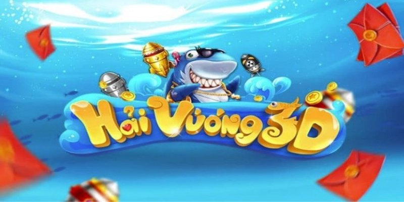 Bắn cá hải vương – Trò chơi giải trí thu hút mọi game thủ