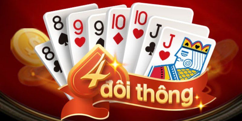 Bốn đôi thông có thể chặt được cả đôi 2 hoặc tứ quý