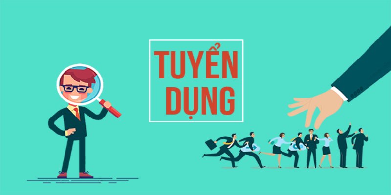 Tuyển dụng 58Win giúp hệ thống tìm kiếm người tài để phát triển hệ thống